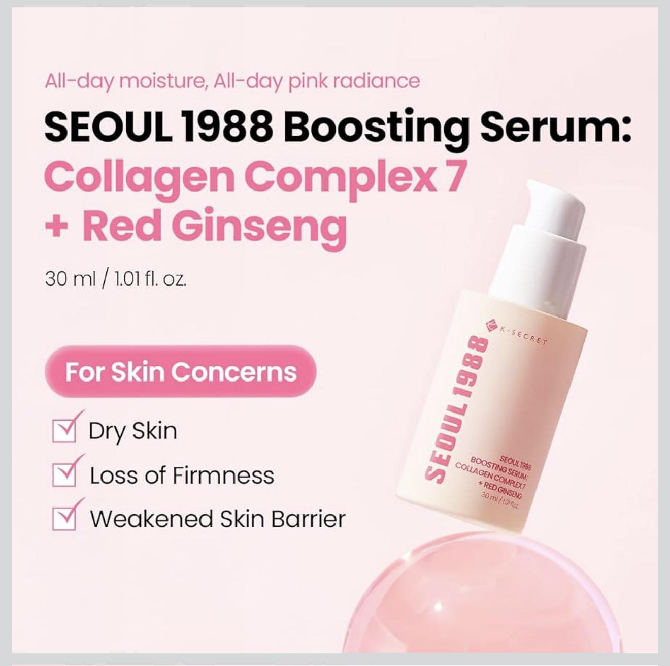 K-SECRET SEOUL 1988, COLLAGEN BOOSTING SERUM